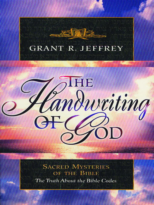 Title details for The Handwriting of God by Grant R. Jeffrey - Available